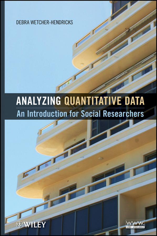 Analyzing Quantitative Data: An Introduction for Social Researchers book cover by Debra Wetcher-Hendricks