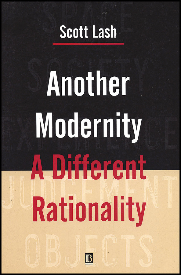 Another Modernity: A Different Rationality book cover by Scott Lash