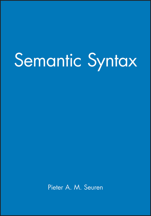 Semantic Syntax book cover by Peter A. M. Seuren