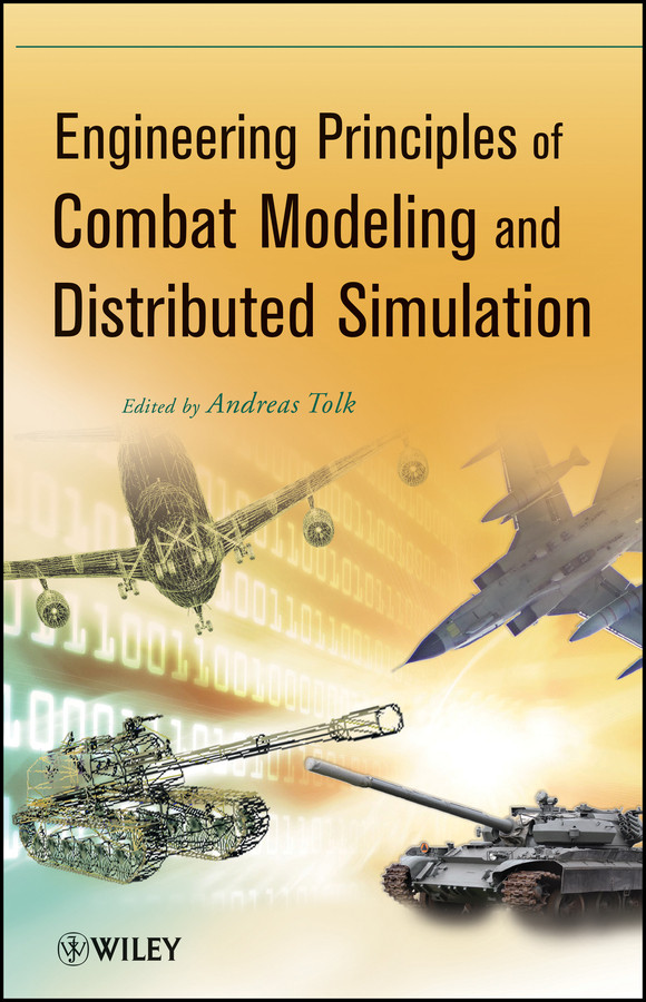 Engineering Principles of Combat Modeling and Distributed Simulation book cover by Andreas Tolk