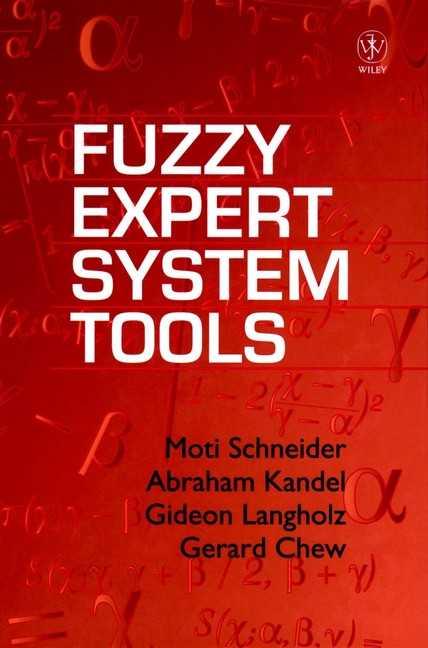 Fuzzy Expert System Tools book cover by Moti Schneider, Gideon Langholz, Abraham Kandel, Gerard Chew