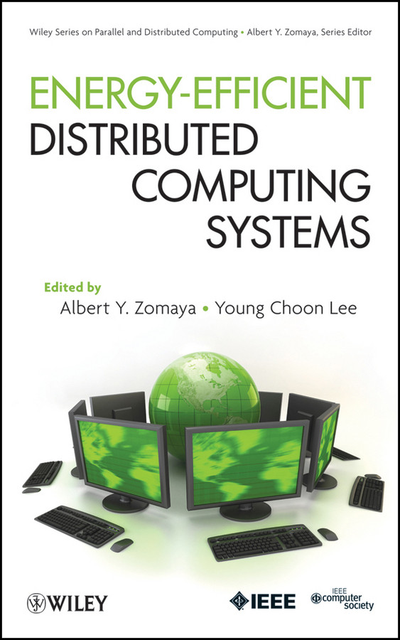 Energy-Efficient Distributed Computing Systems (Wiley Series on Parallel and Distributed Computing) book cover by 
