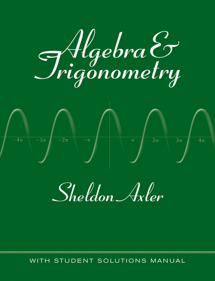 Algebra and Trigonometry book cover by Sheldon Axler