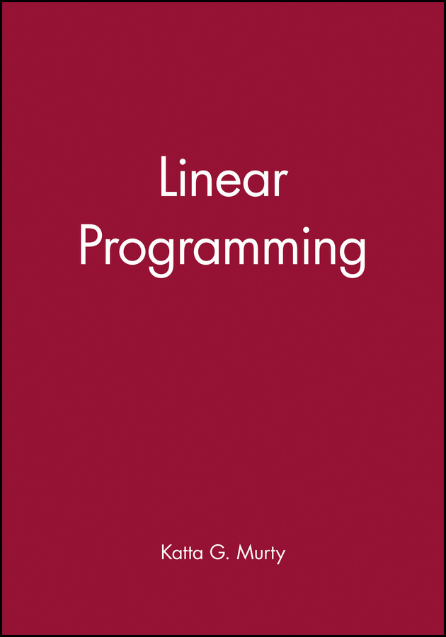 Linear Programming book cover by Katta G. Murty