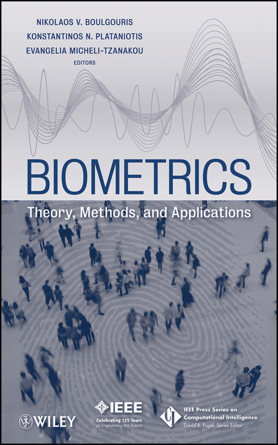 Biometrics: Theory, Methods, and Applications (IEEE Press Series on Computational Intelligence) book cover by 