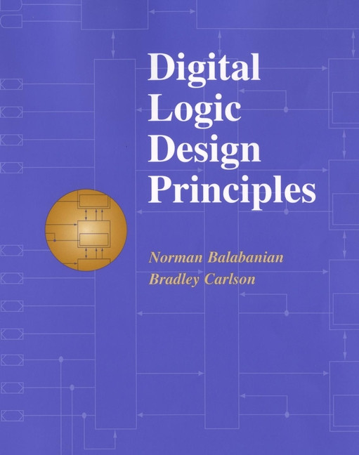 Digital Logic Design Principles book cover by Norman Balabanian, Bradley Carlson