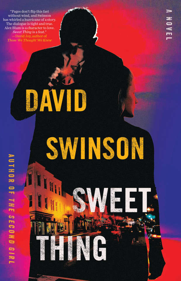 Sweet Thing: A Novel book cover by David Swinson