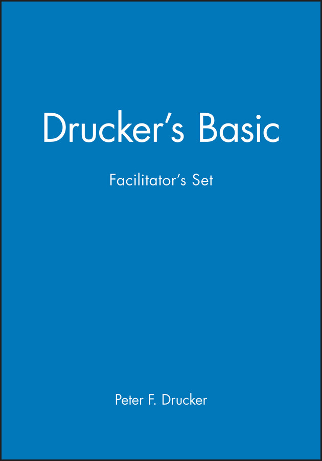 Drucker's Basic Facilitator's Set book cover by Peter F. Drucker