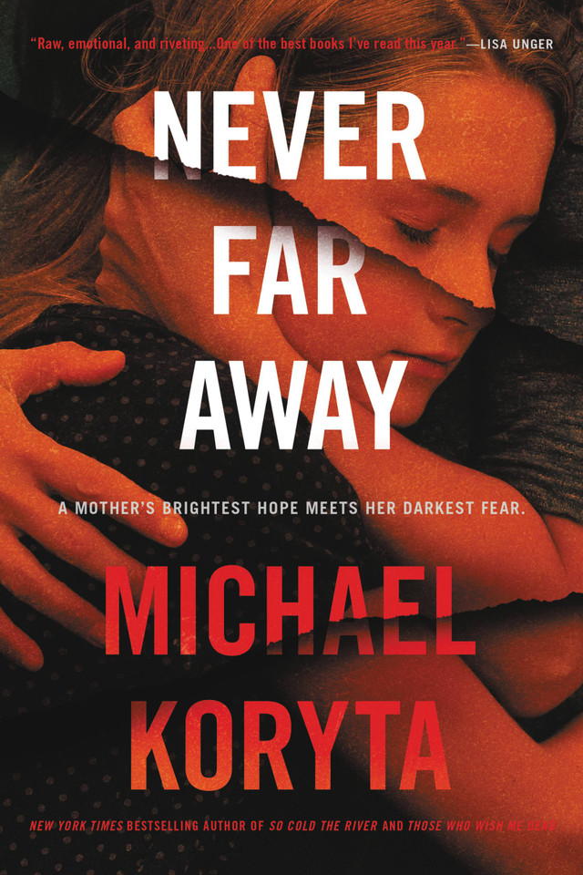 Never Far Away: A Novel book cover by Michael Koryta