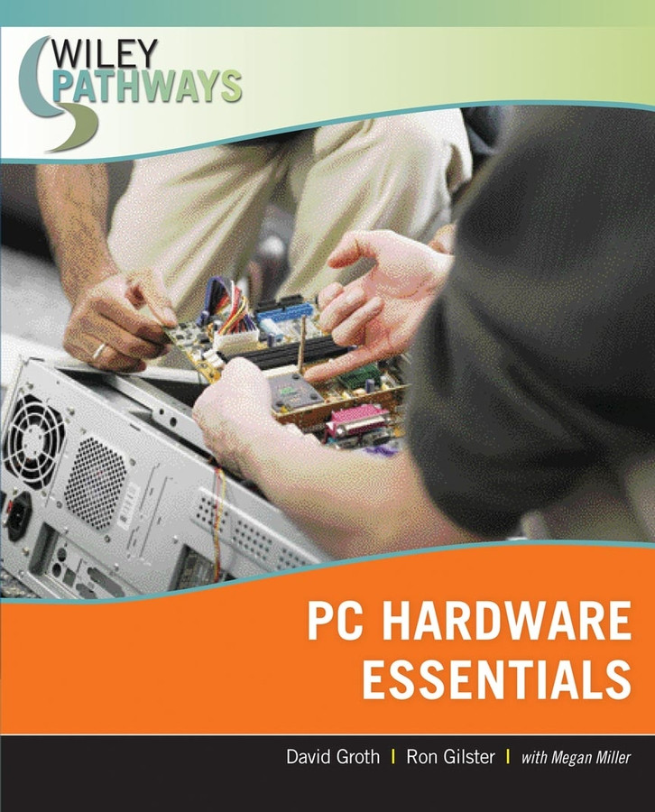 Wiley Pathways Personal Computer Hardware Essentials book cover by David Groth, Ron Gilster