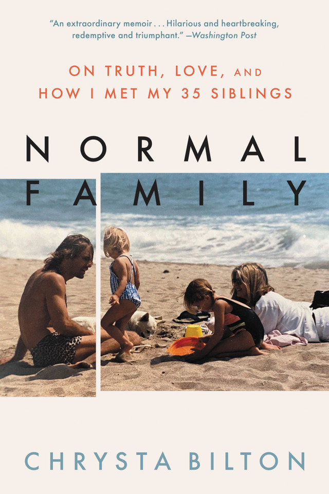 Normal Family: On Truth, Love, and How I Met My 35 Siblings book cover by Chrysta Bilton