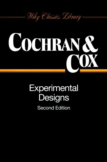 Experimental Designs (Wiley Classics Library) book cover by William G. Cochran, Gertrude M. Cox