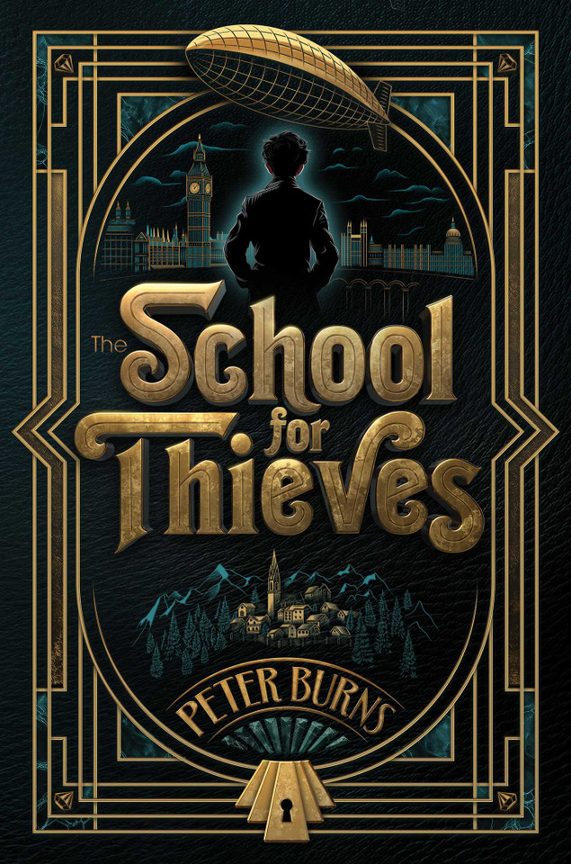 The School for Thieves (The School for Thieves) book cover by Peter Burns