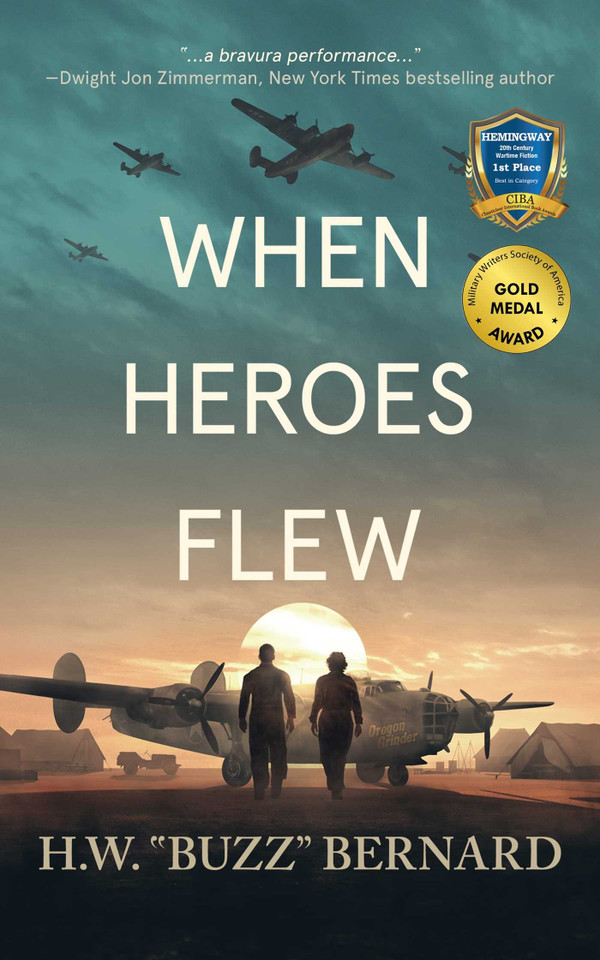 When Heroes Flew (When Heroes Flew) book cover by H.W.  "Buzz" Bernard