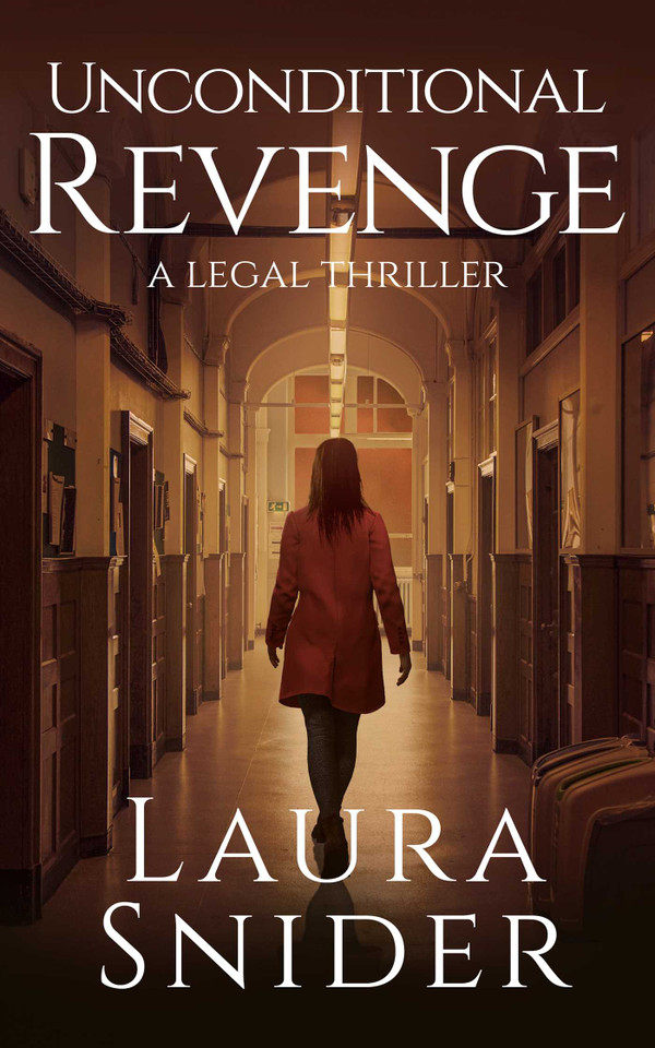 Unconditional Revenge: A Legal Thriller (Ashley Montgomery Legal Thrillers) book cover by Laura Snider