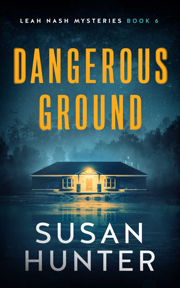 Dangerous Ground (Leah Nash Mysteries) book cover by Susan Hunter