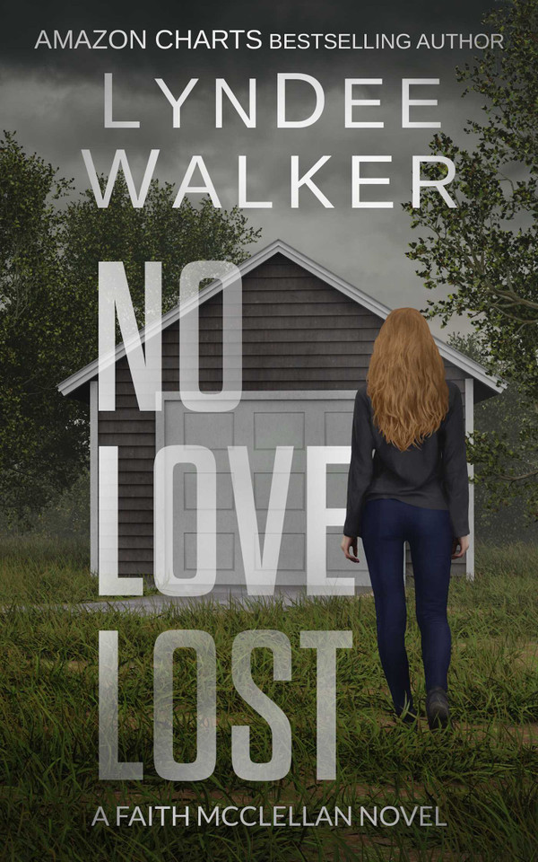 No Love Lost: A Faith McClellan Novel (Faith McClellan) book cover by LynDee Walker