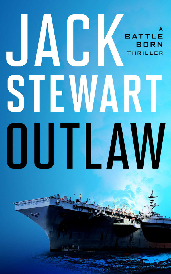 Outlaw (Battle Born) book cover by Jack Stewart