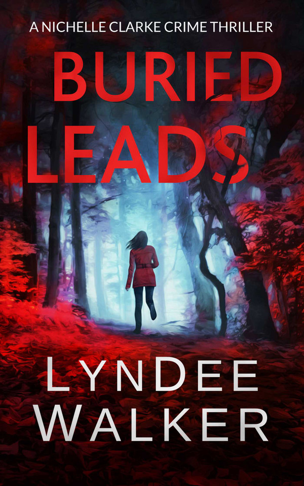 Buried Leads: A Nichelle Clarke Crime Thriller (Nichelle Clarke) book cover by LynDee Walker