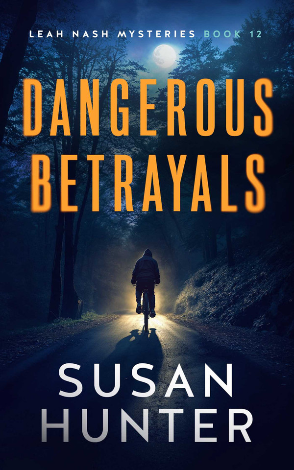 Dangerous Betrayals (Leah Nash Mysteries) book cover by Susan Hunter