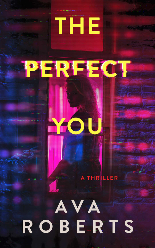 The Perfect You (Thistler Thrillers) book cover by Ava Roberts