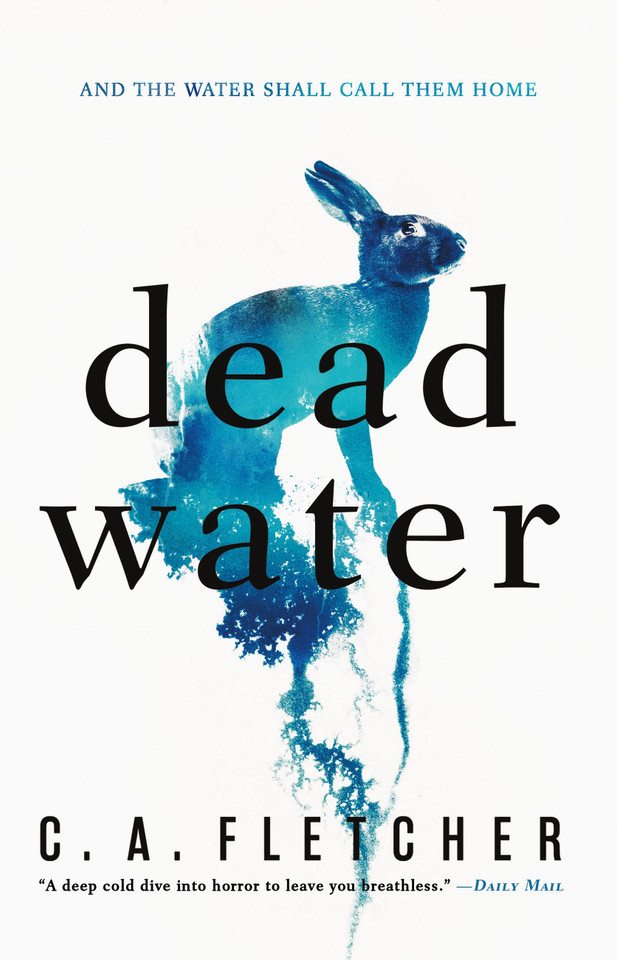Dead Water book cover by C. A. Fletcher