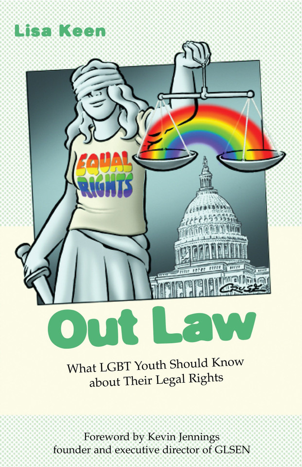 Out Law: What LGBT Youth Should Know about Their Legal Rights (Queer Ideas/Queer Action) book cover by Lisa Keen