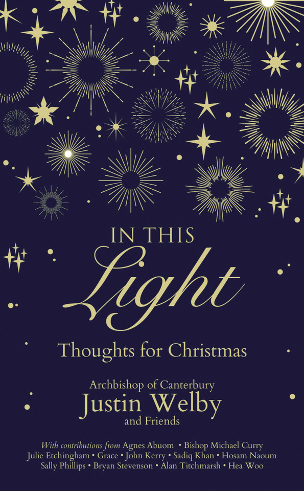 In This Light: Thoughts for Christmas book cover by Archbishop Justin  Welby
