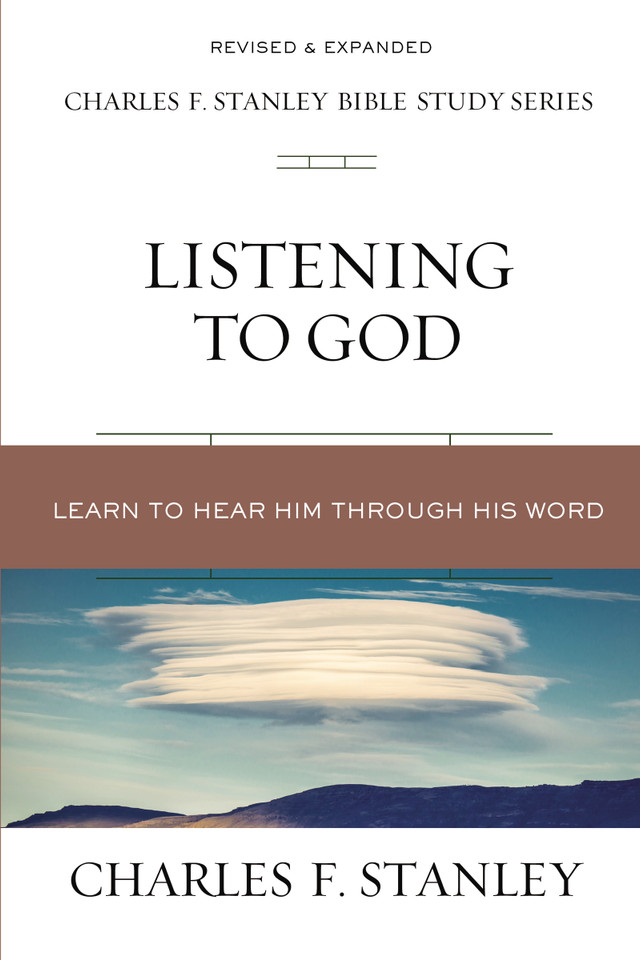 Listening to God: Learn to Hear Him Through His Word (Charles F. Stanley Bible Study Series) book cover by Charles F. Stanley
