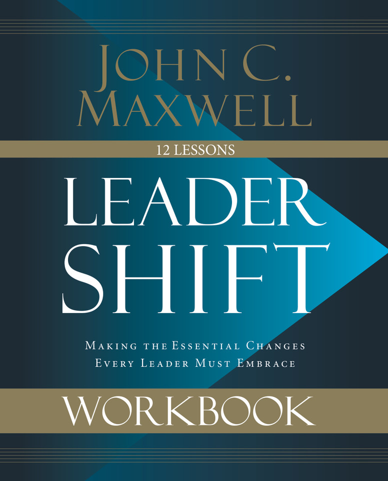 Leadershift Workbook: Making the Essential Changes Every Leader Must Embrace book cover by John C. Maxwell