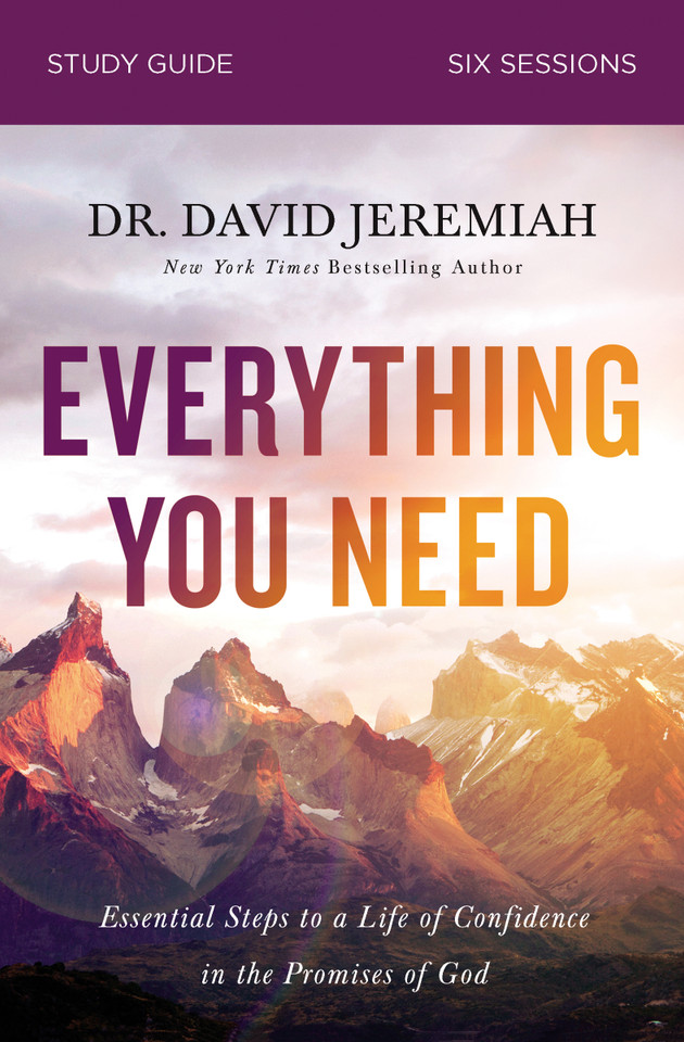Everything You Need Bible Study Guide: Essential Steps to a Life of Confidence in the Promises of God book cover by Dr.  David Jeremiah