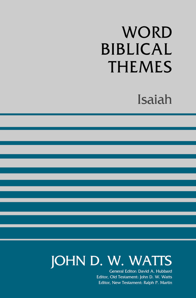 Isaiah (Word Biblical Themes) book cover by John D. W. Watts