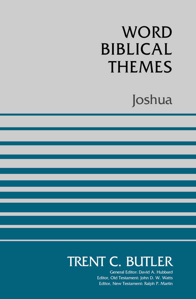 Joshua (Word Biblical Themes) book cover by Trent C. Butler