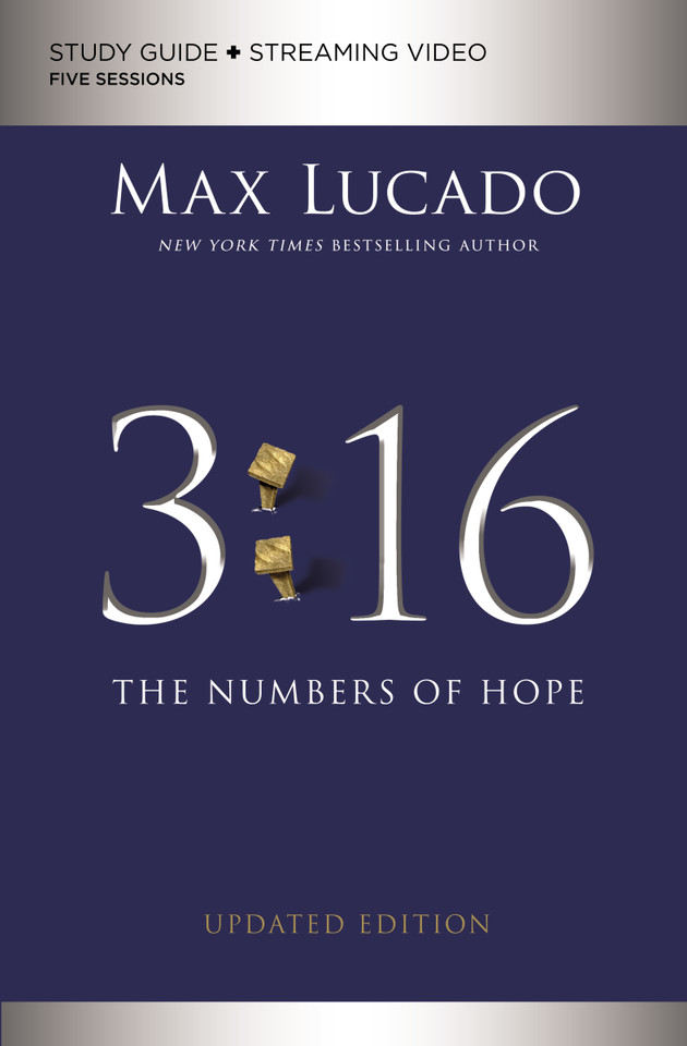 3:16 Bible Study Guide plus Streaming Video, Updated Edition: The Numbers of Hope book cover by Max Lucado