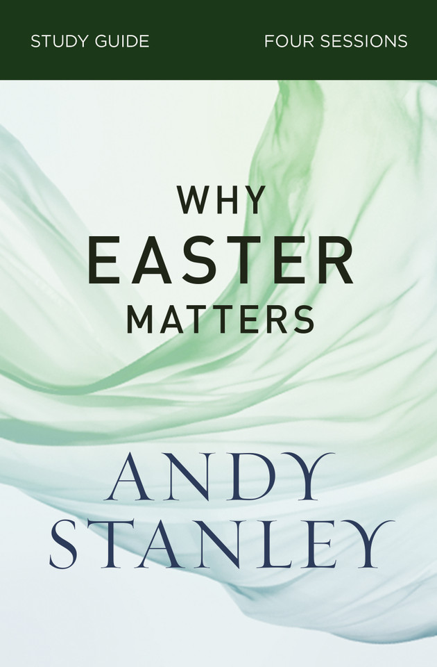 Why Easter Matters Bible Study Guide book cover by Andy Stanley
