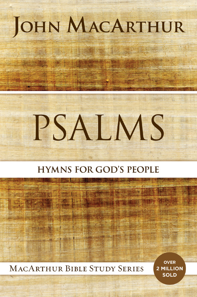 Psalms: Hymns for God's People (MacArthur Bible Studies) book cover by John F. MacArthur