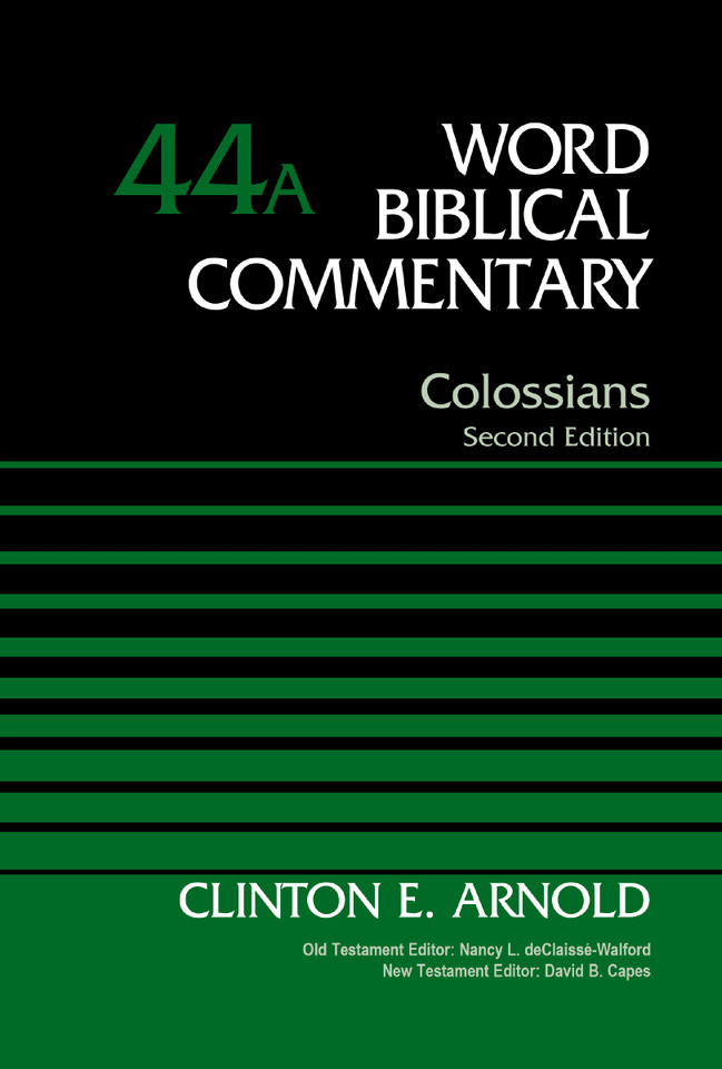 Colossians, Volume 44A: Second Edition (Word Biblical Commentary) book cover by Clinton E. Arnold