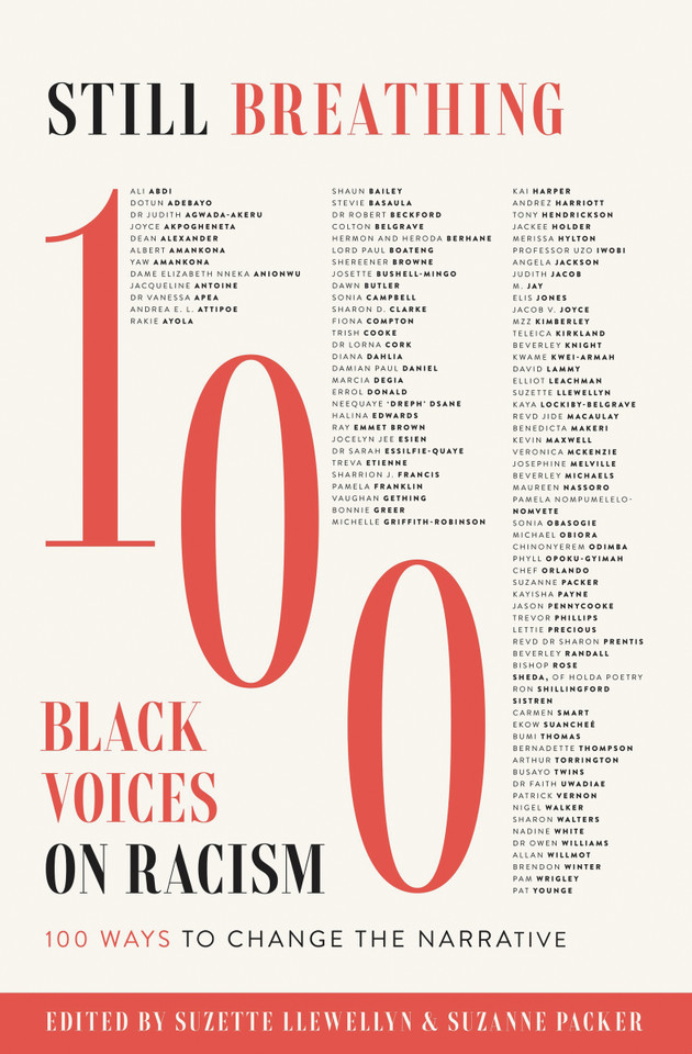 Still Breathing: 100 Black Voices on Racism--100 Ways to Change the Narrative book cover by Suzette Llewellyn, Suzanne Packer