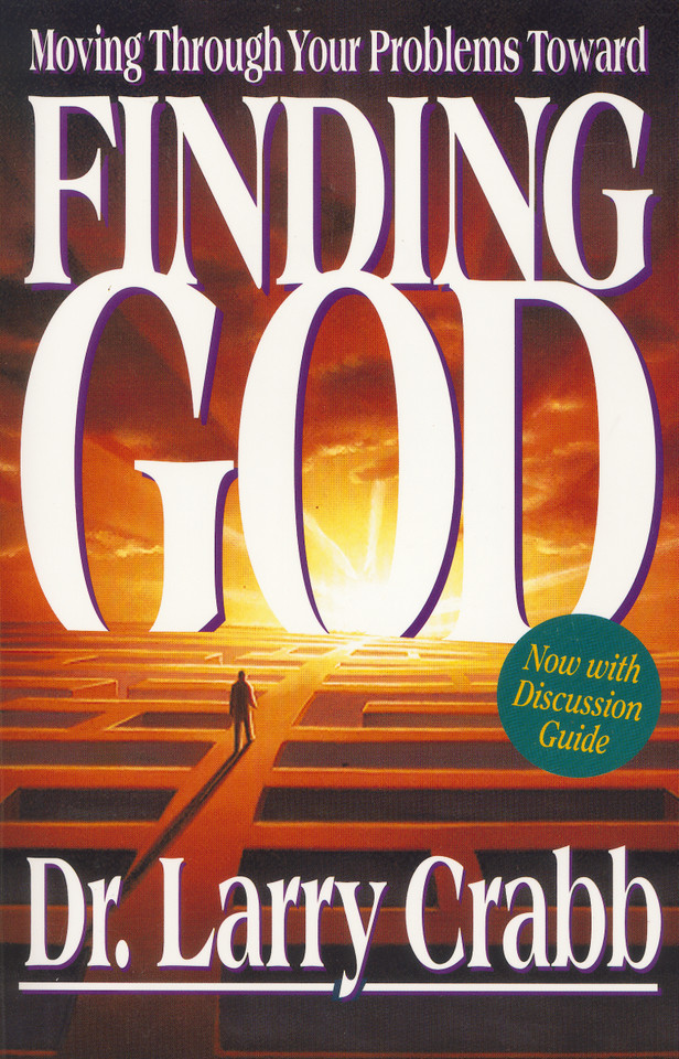 Finding God: Moving Through Your Problems in Pursuit of God book cover by Larry Crabb