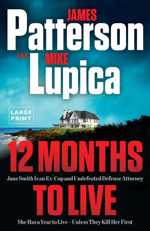12 Months to Live: A Jane Smith Thriller (A Jane Smith Thriller #1) book cover by James Patterson, Mike Lupica