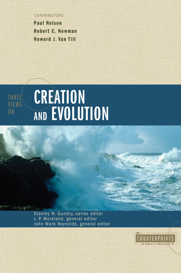Three Views on Creation and Evolution (Counterpoints: Bible and Theology) book cover by Zondervan