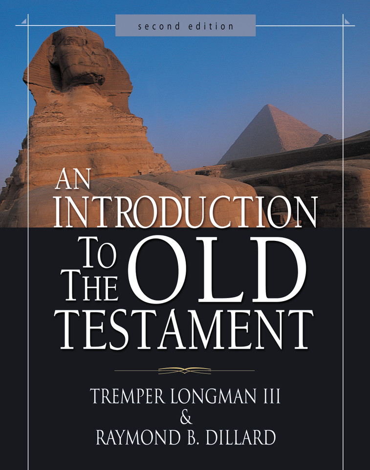 An Introduction to the Old Testament: Second Edition book cover by Tremper Longman III, Raymond B. Dillard