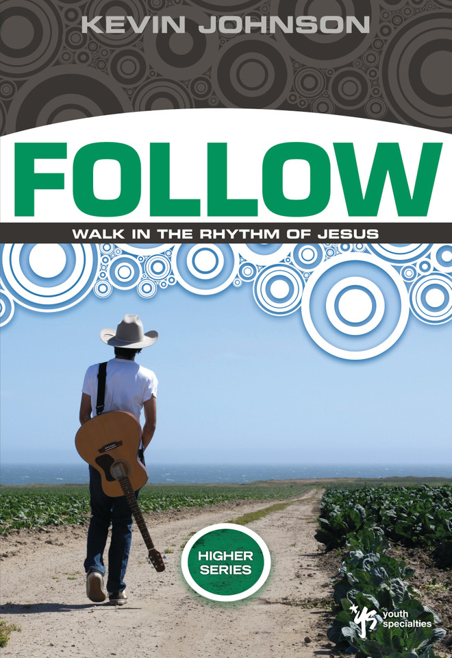 Follow: Walk in the Rhythm of Jesus (Higher Series) book cover by Kevin Johnson