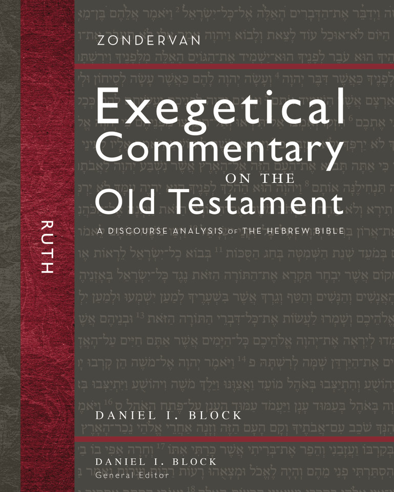 Ruth: A Discourse Analysis of the Hebrew Bible (Zondervan Exegetical Commentary on the Old Testament) book cover by Daniel I. Block
