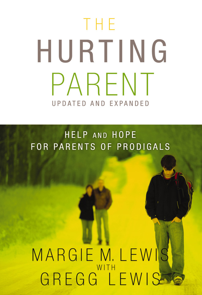 The Hurting Parent: Help and Hope for Parents of Prodigals book cover by Margie M. Lewis, Gregg Lewis