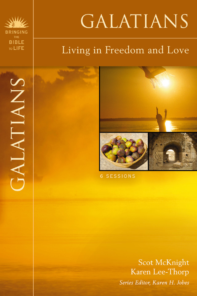 Galatians: Living in Freedom and Love (Bringing the Bible to Life) book cover by Scot McKnight, Karen Lee-Thorp