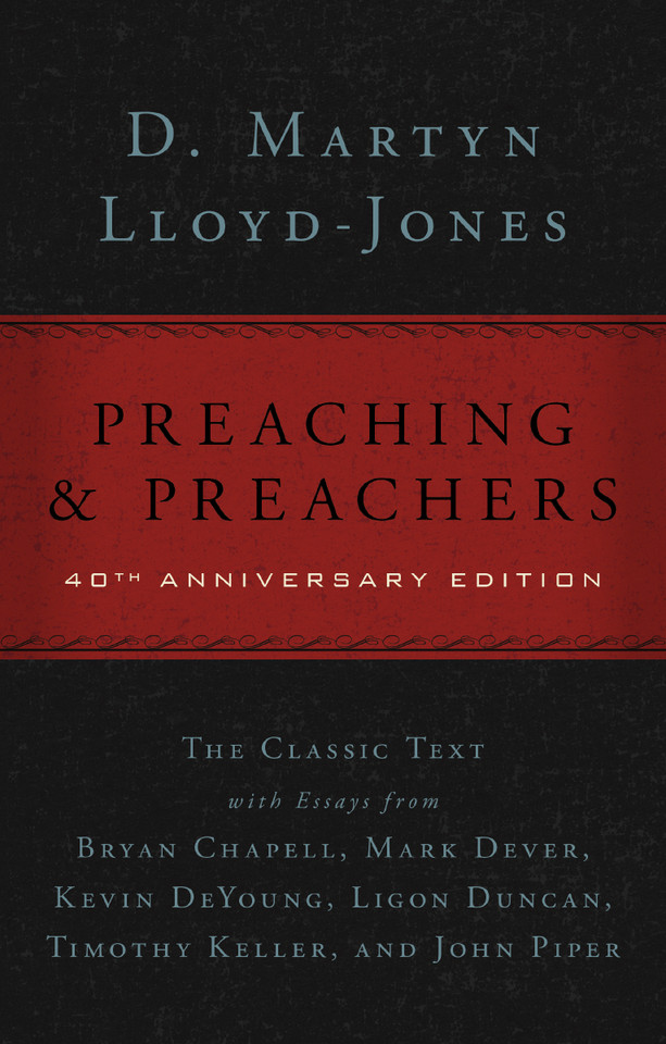 Preaching and Preachers book cover by D. Martyn Lloyd-Jones