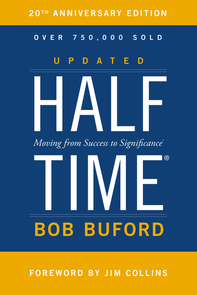 Halftime: Moving from Success to Significance book cover by Bob P. Buford