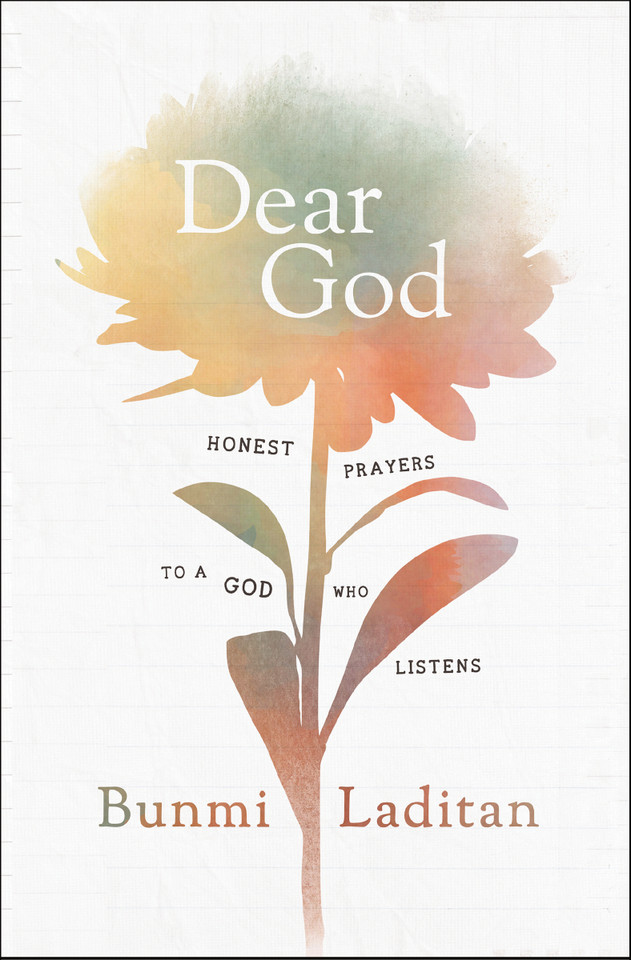 Dear God: Honest Prayers to a God Who Listens book cover by Bunmi Laditan