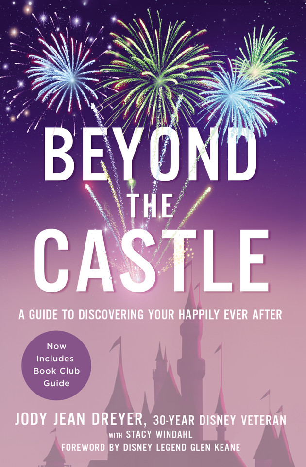 Beyond the Castle: A Guide to Discovering Your Happily Ever After book cover by Jody Jean Dreyer